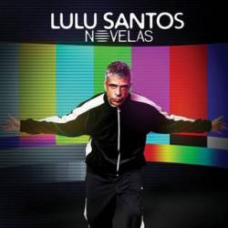 Lulu Santos : Novelas